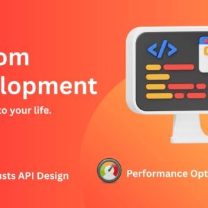 Custom Development