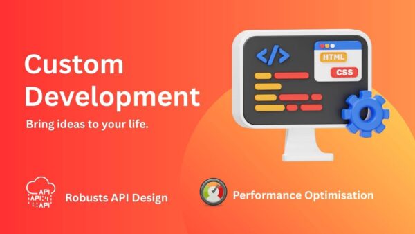 Custom Development